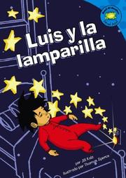 Cover of: Luis Y La Lamparilla by Jill Kalz