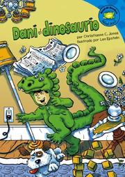 Dani El Dinosaurio by Christianne C. Jones