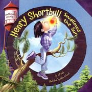 Cover of: Henry Shortbull Swallows the Sun (Pfeffernut County)