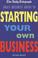 Cover of: The "Daily Telegraph" Small Business Guide to Starting Your Own Business (Daily Telegraph Small Business)