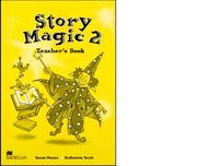 Cover of: Story Magic 2 (Story Magic) by Susan House, Katharine Scott