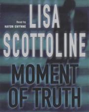 Cover of: Moment of Truth by Lisa Scottoline, Lisa Scottoline