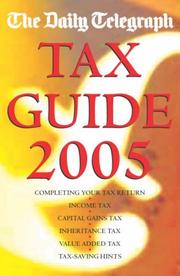 Cover of: The Daily Telegraph Tax Guide 2005 by David Genders