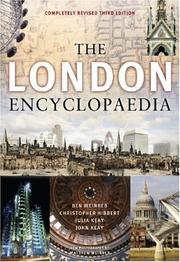 Cover of: The London Encyclopedia by Christopher Hibbert, Ben Weinreb, John Keay, Julia Keay