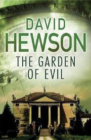 The Garden of Evil (Nic Costa Mysteries 4) by David Hewson