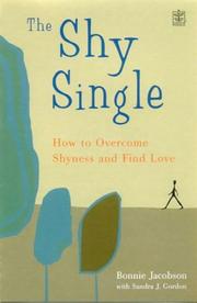 Cover of: Single and Shy - And How Not to Be! by Bonnie Jacobson, Sandra J. Gordon