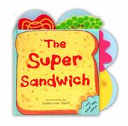 Cover of: The Super Sandwich (Fabulous Food Stories)