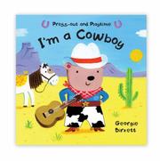 Cover of: Press-out and Playtime: I'm a Cowboy (Press Out & Playtime)