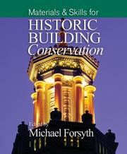 Cover of: Materials & Skills for Historic Building Conservation