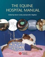 The equine hospital manual by Kevin Corley