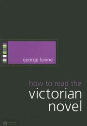 Cover of: How to Read the Victorian Novel (How to Study Literature)