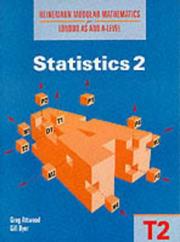 Cover of: Statistics (Heinemann Modular Mathematics for London AS & A-level) by Greg Attwood, Gordon Skipworth