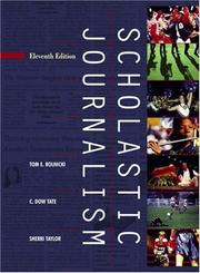 Cover of: Scholastic Journalism by Tom E. Rolnicki, C. Dow Tate, Sherri Taylor