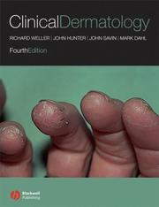 Cover of: Clinical Dermatology by Richard Weller, John A. A. Hunter, John Savin, Mark Dahl