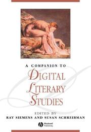 Cover of: A Companion to Digital Literary Studies (Blackwell Companions to Literature and Culture)