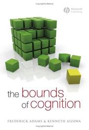 The bounds of cognition by Frederick Adams, Kenneth Aizawa