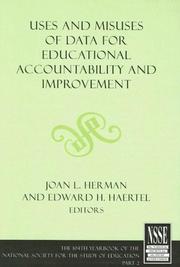 Cover of: Uses and Misuses of Data for Educational Accountability and Improvement (Yearbook of the National Society for the Study of Education)