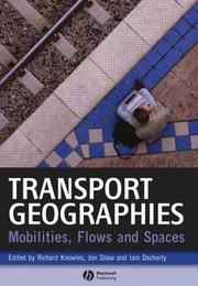 Cover of: Transport Geographies: Mobilities, Flows and Spaces