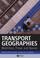 Cover of: Transport Geographies
