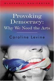 Cover of: Provoking Democracy: Why We Need the Arts (Blackwell Manifestos)