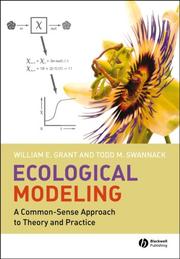 Cover of: Ecological Modeling: A Common-Sense Approach to Theory and Practice