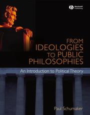 Cover of: From Ideologies to Public Philosophies: An Introduction to Political Theory