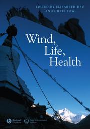 Cover of: Wind, Life, Health: Anthropological and Historical Perspectives