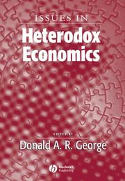 Cover of: Issues In Heterodox Economics (Surveys of Recent Research in Economics) by Donald A. R. George