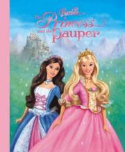 Cover of: Barbie as the Princess and the Pauper (Barbie)