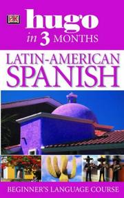 Cover of: Latin American Spanish (Hugo in Three Months)