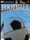 Cover of: Football (Eyewitness Guide)