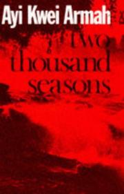 Two thousand seasons by Ayi Kwei Armah