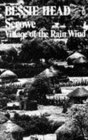 Cover of: Serowe, village of the rain wind by Bessie Head