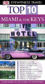 Cover of: Miami and the Keys (Eyewitness Top Ten Travel Guides) by 