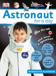 Cover of: Astronaut for a Day: Interactive Playbook (For a Day)