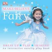 Cover of: Fairy (DK Make Believe)