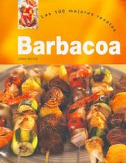 Cover of: Barbacoa - Las 100 Mejores Recetas by Linda Doeser
