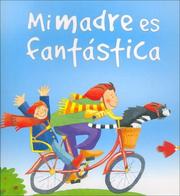 Cover of: Es Mi Madre Es Fantastica