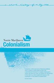 Cover of: Colonialism (Short Histories of Big Ideas) by Norrie MacQueen