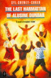 The last harmattan of Alusine Dunbar by Syl Cheney-Coker