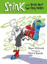 Cover of Stink and the Incredible, All-time World's Worst Stinky Sneakers (Stink)