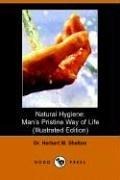 Cover of: Natural Hygiene by Dr Herbert M Seton