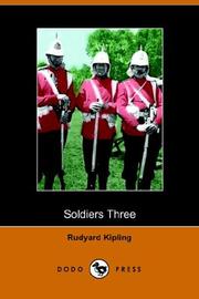 Cover of: Soldiers Three by Rudyard Kipling