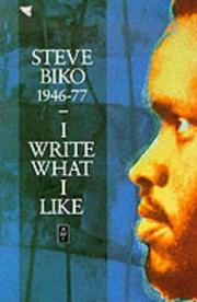 Cover of: I Write What I Like by Steve Biko