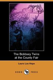 Cover of: The Bobbsey Twins at the County Fair (Dodo Press) by Laura Lee Hope