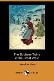 Cover of: The Bobbsey Twins in the Great West (Dodo Press) by Laura Lee Hope