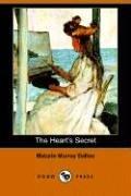 Cover of: The Heart's Secret by Ballou, Maturin Murray