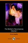 Cover of: The Mother's Recompense, a Sequel to Home Influence by Grace Aguilar