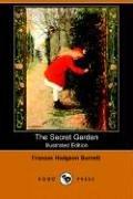 Cover of: The Secret Garden (Illustrated Edition) (Dodo Press) by Frances Hodgson Burnett