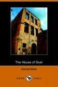 Cover of: The House of Dust; a Symphony by Conrad Aiken